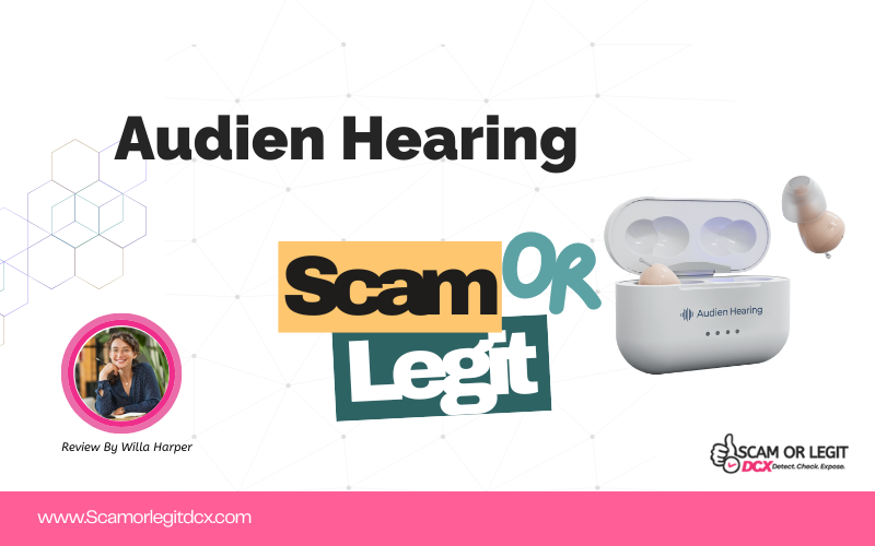 Audien Hearing Scam or Legit